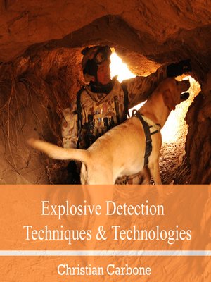 cover image of Explosive Detection Techniques and Technologies